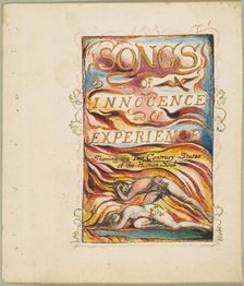 Songs of Innocence and of Experience, Shewing the Two Contrary States of the Human Sou..., ca. 1825. Creator: William Blake