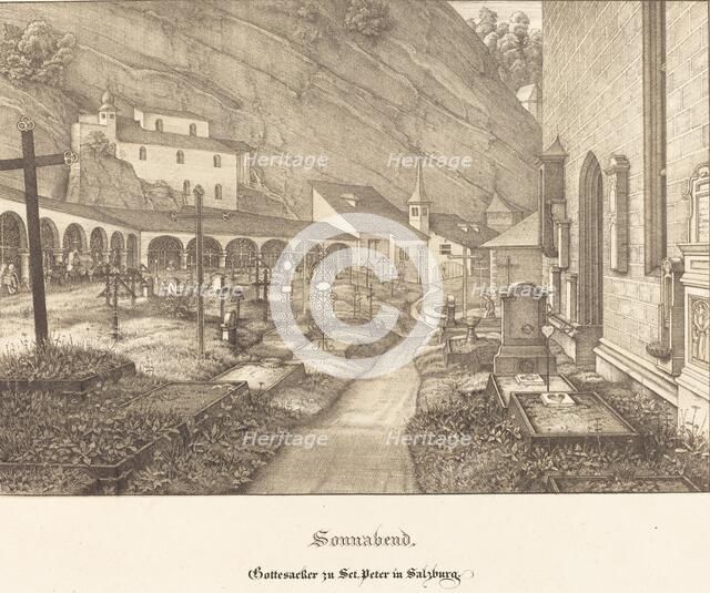 Sonnabend - Gottesacker zu St. Peter in Salzburg (Saturday - Graveyard of St. Peter's...), 1823. Creator: Ferdinand Olivier.