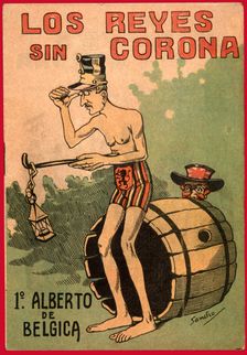 Satirical comic strip Los reyes sin corona (Uncrowned Kings), Albert of Belgium, 1918. Drawing …