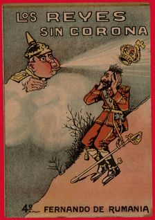 Satirical comic strip Los reyes sin corona (Uncrowned Kings), Ferdinand of Romania, 1918