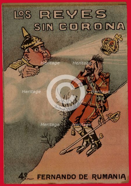 Satirical comic strip 'Los reyes sin corona' (Uncrowned Kings), Ferdinand of Romania, 1918.