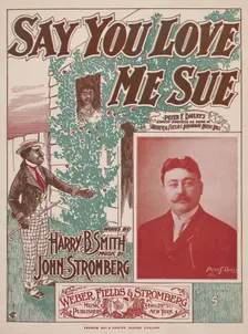Say you love me Sue 1899. Creators: Unknown, Elmer Chickering