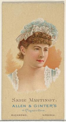 Sadie Martinot, from World's Beauties, Series 2 (N27) for Allen & Ginter Cigarettes, 1888., 1888. Creator: Allen & Ginter