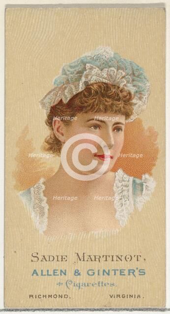 Sadie Martinot, from World's Beauties, Series 2 (N27) for Allen & Ginter Cigarettes, 1888., 1888. Creator: Allen & Ginter.