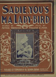 Sadie, you's ma lady-bird 1901. Creator: Unknown