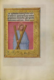 Saint Andrew; Spinola Hours, about 1510-1520. Creator: Workshop of Master of the First Prayer Book of Maximilian