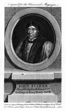 Saint John Fisher, English Catholic bishop, cardinal and martyr, (1748)
