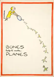 Salvage:'Bones help to make planes World War II poster, between 1939 and 1946. Creators: Central Office of Information, Cyril Kenneth Bird
