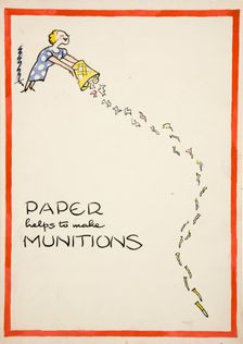 Salvage: Paper helps to make munitions World War II poster, between 1939 and 1946. Creators: Central Office of Information, Cyril Kenneth Bird