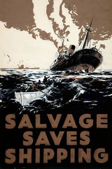 Salvage saves Shipping World War II poster, between 1939 and 1946. Creators: Central Office of Information, E Oliver