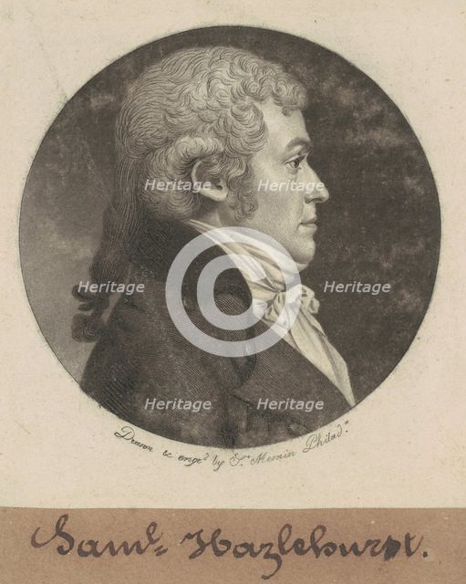 Samuel Hazlehurst, 1800. Creator: Charles Balthazar Julien Févret de Saint-Mémin.