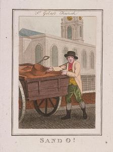 Sand O! Cries of London, 1804. Artist: Anon