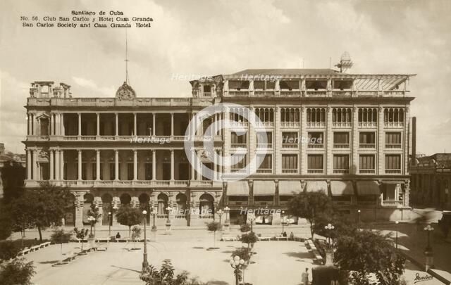 'Santiago de Cuba - San Carlos Society and Casa Granda Hotel', c1920s.  Creator: Unknown.