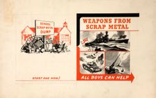 School scrap metal dump - start one now! Weapons from... WWII poster, between 1939 and 1946. Creator: Central Office of Information