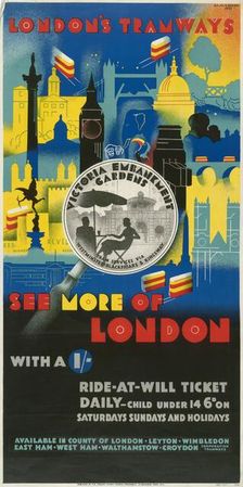 See More of London with a Shilling London County Council (LCC) Tramways poster, 1933. Artist: Ralph & Brown Studios