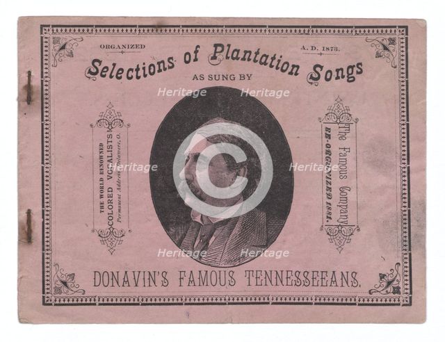 Selections of Plantation Songs As Sung By Donavin's Famous Tennesseeans, 1883. Creator: Unknown.