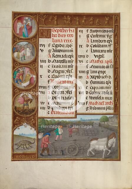 September Calendar Page: Plowing and Sowing: Scorpio; Spinola Hours, about 1510-1520. Creator: Workshop of the Master of James IV of Scotland.