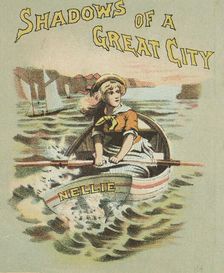 Shadows of a Great City at the Princess's Theatre, 1887. Creator: Unknown