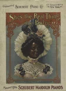 She's the real thing my baby 1900. Creator: Unknown