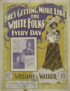 She's getting mo like the white folks every day 1901. Creator: Unknown