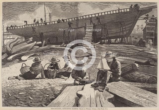 Ship-Building, Gloucester Harbor, published 1873. Creator: Winslow Homer.