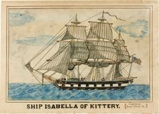 Ship Isabella of Kittery, n.d. Creator: Unknown