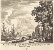 Ships, Fondamenti Novi, Naples, 1681. Creator: Melchior Küsel