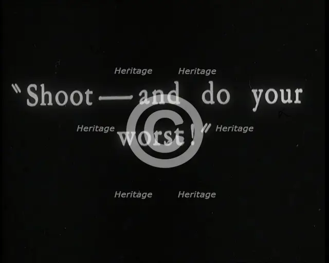 "Shoot - and do your worst" - title card from silent film, 1920s.  Creator: British Pathe Ltd.
