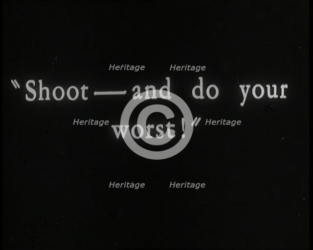 "Shoot - and do your worst" - title card from silent film, 1920s.  Creator: British Pathe Ltd.