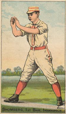 Shomberg, 1st Base, Indianapolis, from the Gold Coin series (N284) for Gold Coin Chewing T..., 1887. Creator: D Buchner & Co