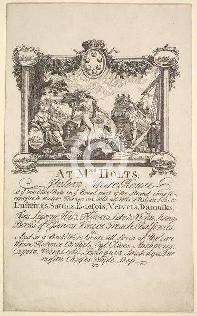 Shop Card for Mrs. Holt's Italian Warehouse, 1720-72. Creator: William Hogarth.