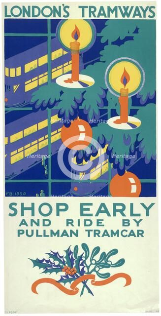 'Shop Early and Ride by Pullman Tramcar', London County Council (LCC) Tramways poster, 1930. Artist: Freda Beard