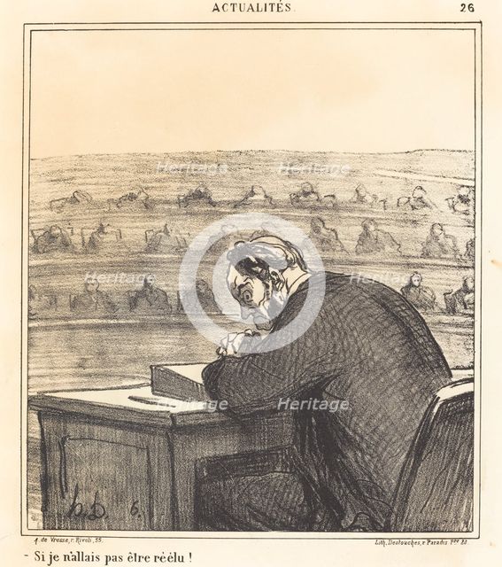 Si je n'allais pas être réélu!, 1869. Creator: Honore Daumier.