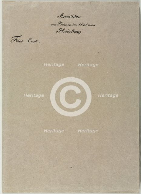 Six Views of Heidelberg Castle: Wrapper , 1820. Creator: Ernst Fries (German, 1801-1833); Mohr & Winter, Heidelberg.