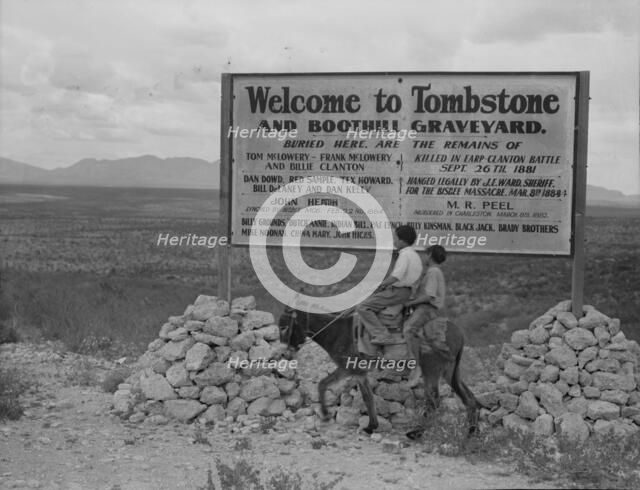 Sign entering Tombstone, Arizona, 1937. Creator: Dorothea Lange.