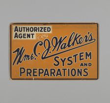 Sign for authorized agent of Mme. C.J. Walker's, ca. 1930. Creator: Unknown