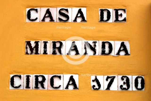 Sign for the Casa de Miranda circa 1730, Puerto de la Cruz, Tenerife, Canary Islands, 2007. Creator: Peter Thompson.