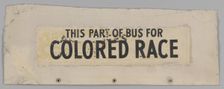 Sign from segregated Nashville bus number 351, ca. 1950. Creator: Unknown