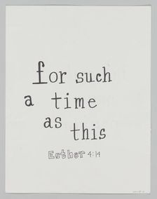 Sign from Women's March on Washington with "For such a time as this, Esther 4:4", 2017. Creator: Unknown