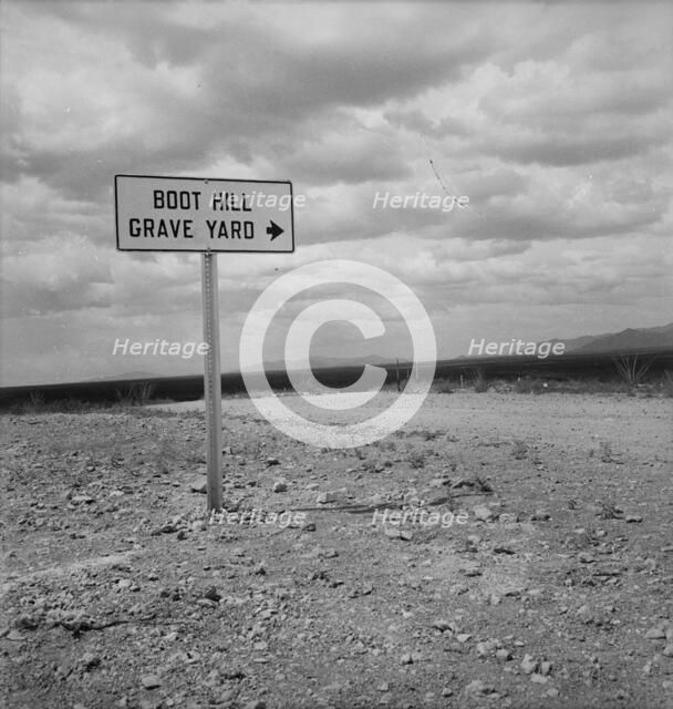Sign near Tombstone, Arizona, 1937. Creator: Dorothea Lange.