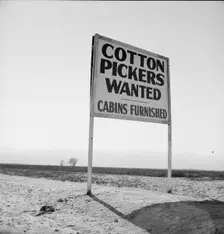 Sign on U.S. 99 main highway between Los Angeles and San Francisco, Kern County, California, 1939. Creator: Dorothea Lange