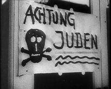 Sign Reading: Achtung Juden 1933. Creator: British Pathe Ltd