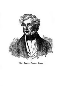 Sir James Clark Ross, 19th century British naval officer and explorer, (20th century)