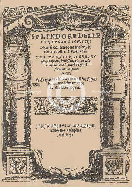 Splendore delle virtuose giovani, title page (recto), 1564. Creator: Iseppo Foresto.