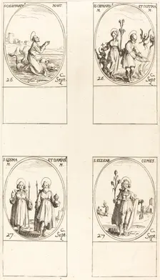 St. Calistratus; Sts. Cyprian and Justina; Sts. Comus and Damian; St. Elzear, Count. Creator: Jacques Callot