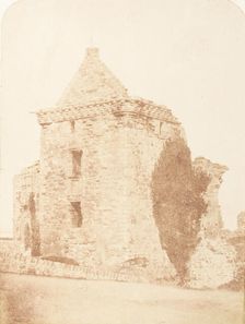 St. Andrews. The Fore Tower of the Castle, 1843-47. Creators: David Octavius Hill, Robert Adamson, Hill & Adamson