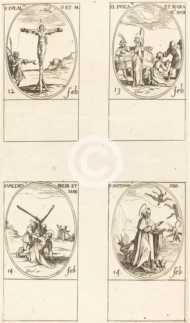 St. Eulalia; St. Fusca and Maura; St. Valentine; St. Anthony. Creator: Jacques Callot.