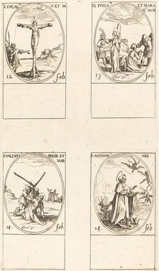 St. Eulalia; St. Fusca and Maura; St. Valentine; St. Anthony. Creator: Jacques Callot