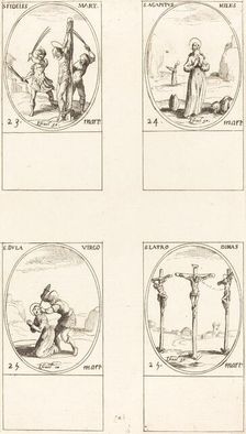 St. Fidelis; St. Agapetus; St. Dula; St. Latro Dimas. Creator: Jacques Callot