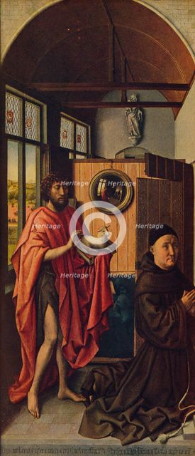 'St. John the Baptist and the Franciscan master Henry of Werl', 1438, (c1934). Artist: Robert Campin.